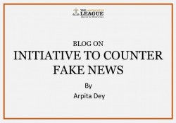 INITIATIVE TO COUNTER FAKE NEWS